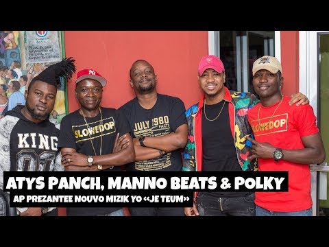 Atys Panch, Manno Beats ak Atis Polky ap prezante nouvo mizik yo "JE TEUM"