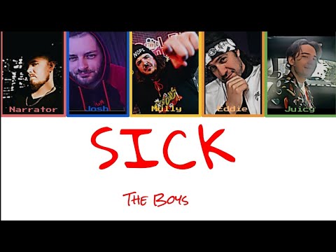 Sick lyrics - The Boys