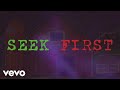 Seek First