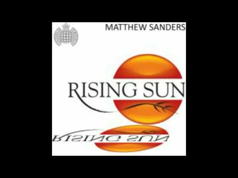 Matthew Sanders - Rising Sun