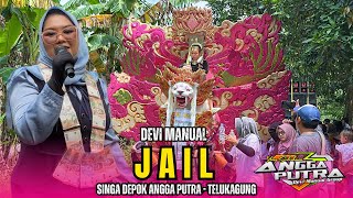 Download lagu JAIL Voc . Devi Manual Singa Depok Angga Putra (Devi Manual Group) || Telukagung IMYU mp3