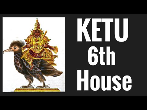 Ketu in Sixth House (South Node in 6th House)