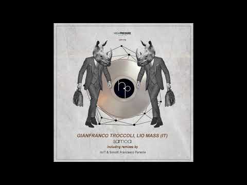 Gianfranco Troccoli, Lio Mass (IT) - Samoa (Francesco Parente Remix)
