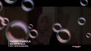 Download lagu malam ini saja ( VANNY VABIOLA ) mp3