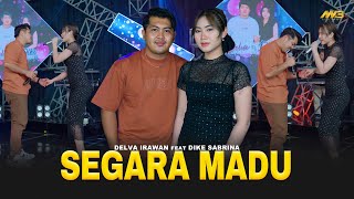 Download lagu DELVA IRAWAN Feat. DIKE SABRINA - SEGARA MADU | Feat. BINTANG FORTUNA mp3