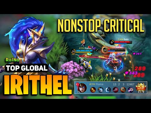 Irithel Best Build 2023 [ Irithel Top Global Gameplay ] By Raina. - Mobile Legends
