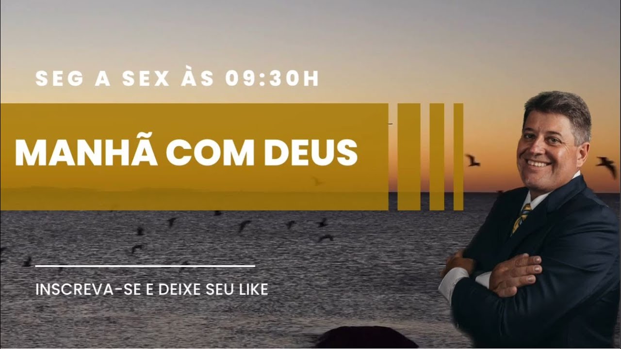 MANHÃ COM DEUS 29/08/2024 - MATEUS 13:10-17