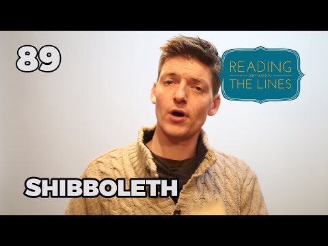 Reading Between the Lines 89 - Shibboleth