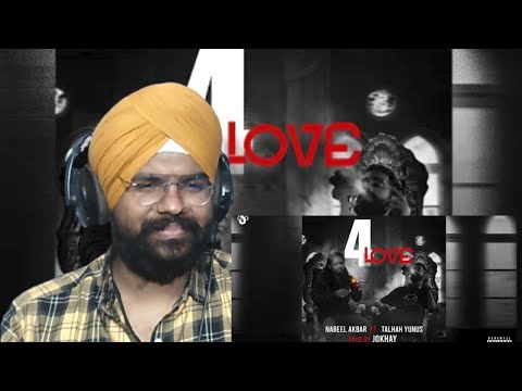 06. 4LOVE - Nabeel Akbar ft. Talhah Yunus (Prod. Jokhay) | Reaction + Review | #tlu #tlufam #4love