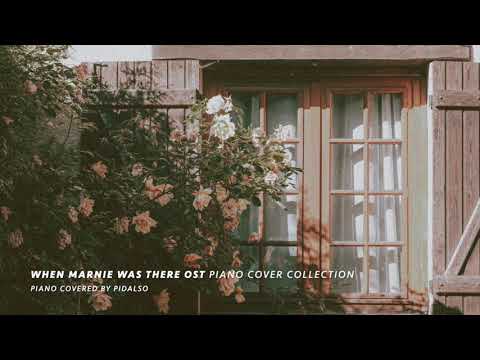 When Marnie Was There OST | Piano Cover Collection