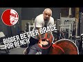 Bigger Better Brace For Bench