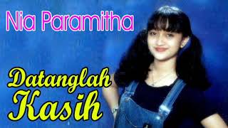Download lagu Datanglah Kasih - Nia Paramitha mp3 Download lagu Datanglah Kasih - Nia Paramitha mp3
