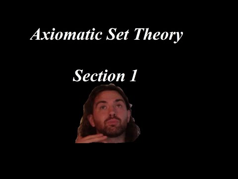 The perfect number of axioms  | Axiomatic Set Theory, Section 1.1