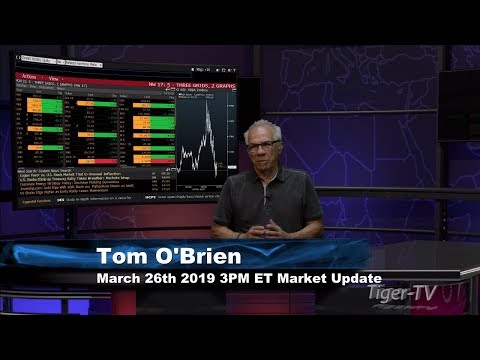 March 26th, 3PM ET Market Update with Tom O'Brien on TFNN