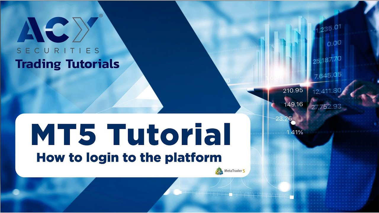 MT5 Tutorial Lengkap: Cara Login ke Platform MetaTrader 5 (MT5) ACY Securities