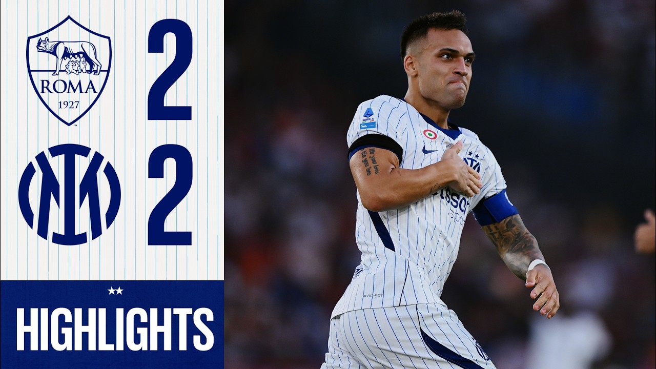 AS Roma 2 - 2 FC Internazionale Milano highlights