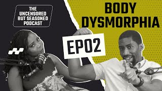 BODY DYSMORPHIA [EP02]