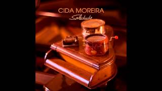 Cida Moreira - 02 - Bom Dia (Gilberto Gil e Nana Caymmi)