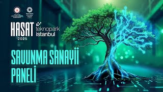 HASAT 2025 | 2. Gün – Savunma Sanayii Paneli