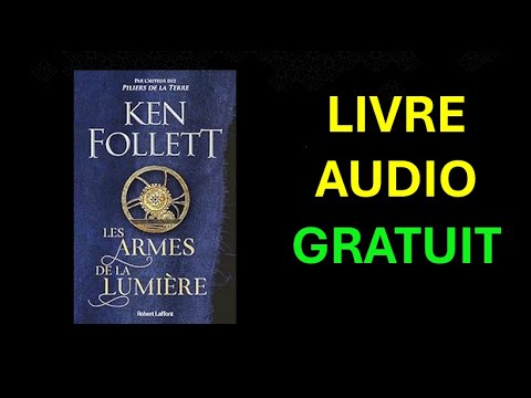 Livre Audio Gratuit : Les Armes de la lumière de Ken Follett