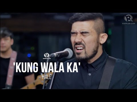 ‘Kung Wala Ka’ – Hale