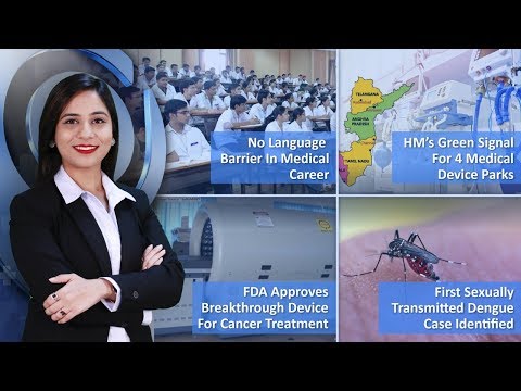 Episode 131:No Language Barrier In Medical Career, HM’s Green Signal For 4 Medical Device Parks… AND MANY MORE