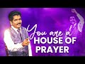 You Are A House Of Prayer STC 2024 Prophet Ezekiah Francis
