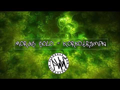 Morus Solo - Korkotrampki