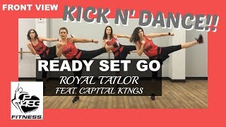 READY SET GO || ROYAL TAILOR (feat. CAPITAL KINGS) || P1493 FITNESS || fka FAITHFIT DANCE