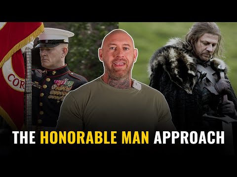 The Honorable Man Approach - Learn How to Enhance Your Character and Influence with Integrity
