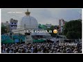 Khwaja Garib Nawaz New WhatsApp Status KGN New Status Islamic New Status Islamic Video