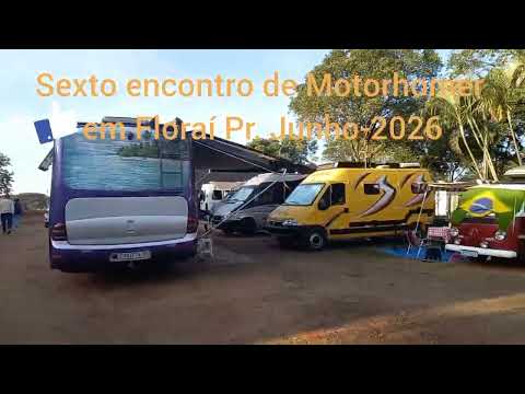 Encontro de motorhomer na festa de aniversário de Floraí Pr - 2026