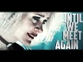 until we meet again - foxxay 