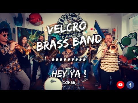 Velcros Brass Band - Hey Ya ! (OutKast cover - remix)