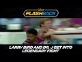 Flashback Larry Bird And Julius Dr J Irving Get Into Legendary Fight During 1984 C S 76ers Game
