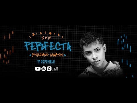 Yiordano Ignacio - Perfecta (Video Oficial)