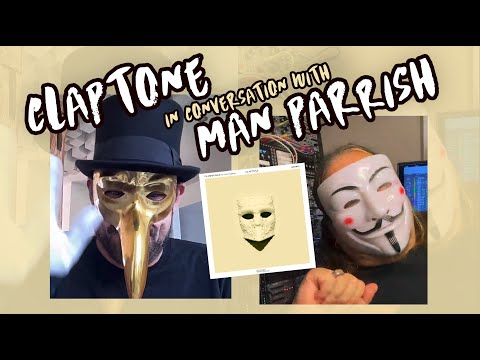 Claptone: In Conversation with Man Parrish