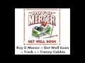Roy D Mercer - Get Well Soon - Track 4 - Tranny Cabbie
