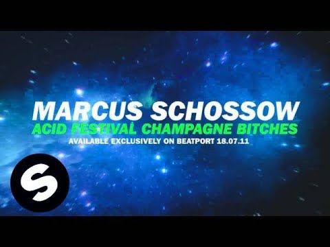 Marcus Schossow - Acid Festival Champagne Bitches [Teaser]