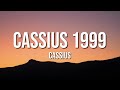 Cassius Cassius 1999 Lyrics