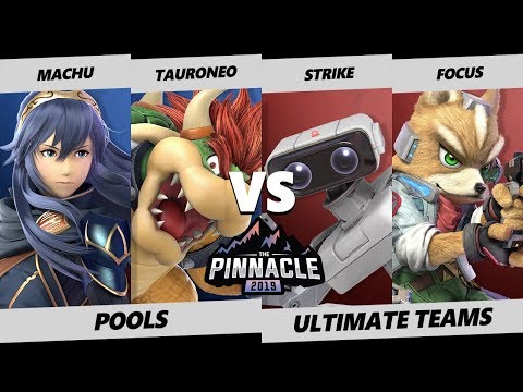 Pinnacle 2019 SSBU - Focus & Strike Vs. Machu & Tauroneo - Smash Ultimate Tournament Pools