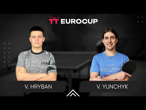 12:50 Vadym Hryban  - Valentyn Yunchyk 23.07.2024 TT Euro.Cup  Ukraine ELITE. TABLE 3