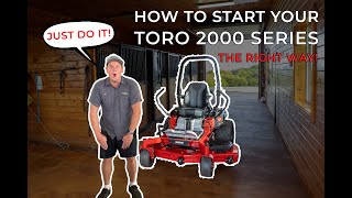 How to Start your 2000 Series - TORO ZMaster