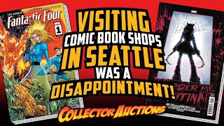 Visiting Comic Book Shops in Seattle was a disappointment!