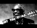 Ray Charles - Hit the Road Jack (Drum and Bass Remix)