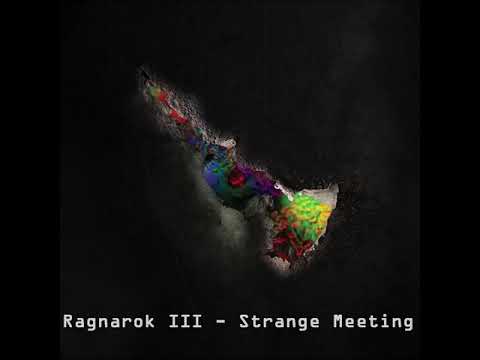 Ragnarok Iii Strange Meeting - The Mechanisms