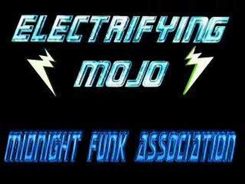 Electrifying Mojo, Midnight Funk Association