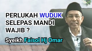 Download lagu Perlukah wuduk selepas mandi wajib ? - Syeikh Faisol Hj Omar mp3 Download lagu Perlukah wuduk selepas mandi wajib ? - Syeikh Faisol Hj Omar mp3