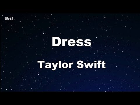 Dress - Taylor Swift Karaoke 【No Guide Melody】 Instrumental