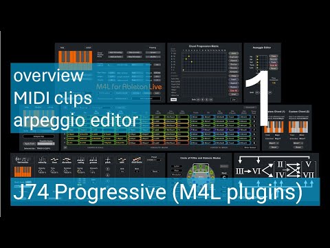J74 Progressive - A toolset for Chord Progression and Harmonic Editing (Tutorial 1)